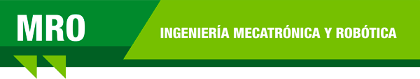 Ingeniería Mecatrónica y Robótica